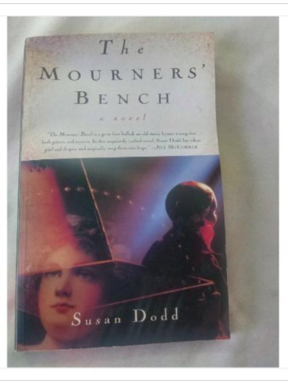 The Mourners' Bench Susan Dodd 1998 Paperback Book Vintage Novel Read Classic